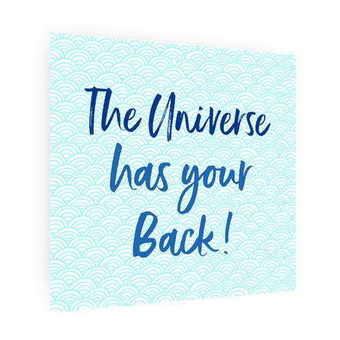 the universe has your back print