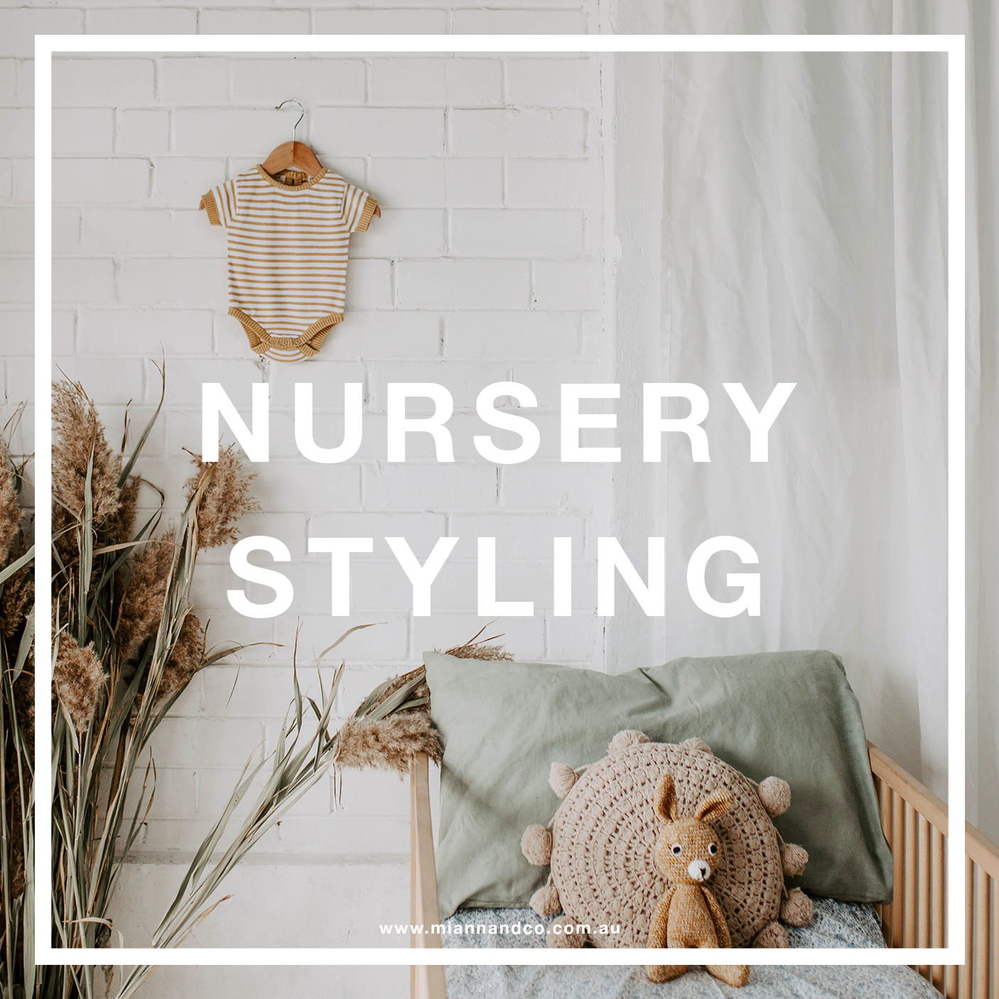 NURSERY STYLING