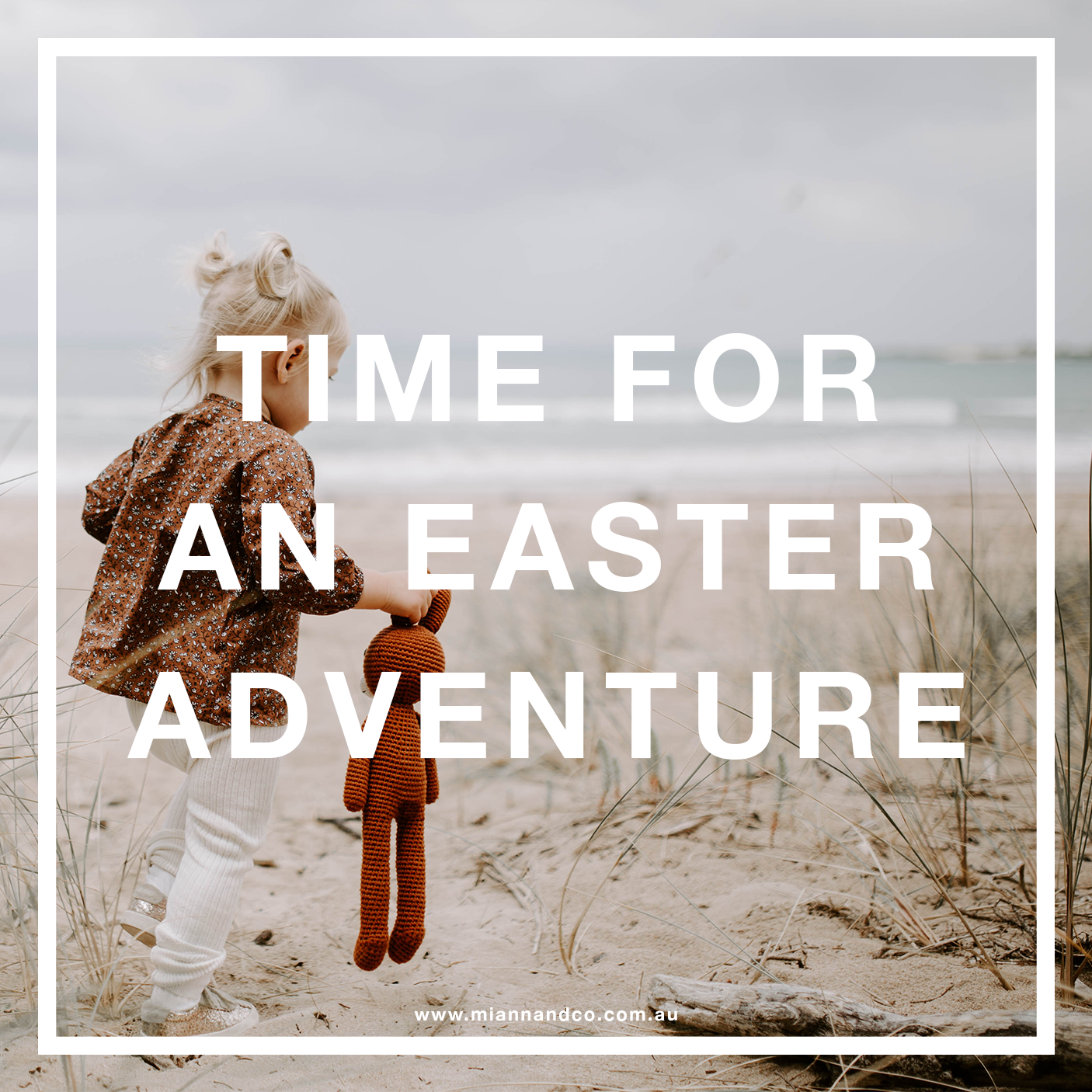 TIME FOR AN EASTER ADVENTURE