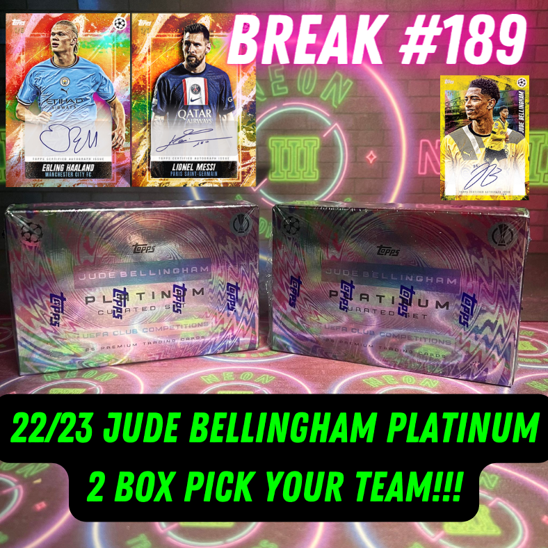 Break 189 - 22/23 Topps Jude Bellingham Platinum Curated Set - 2 Box Pick  Your Team