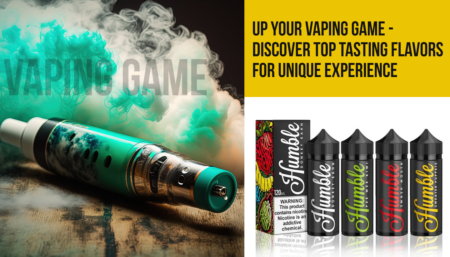 Up Your Vaping Game - Discover Top Tasting Flavors for Unique Experience |  Awesomevapestore