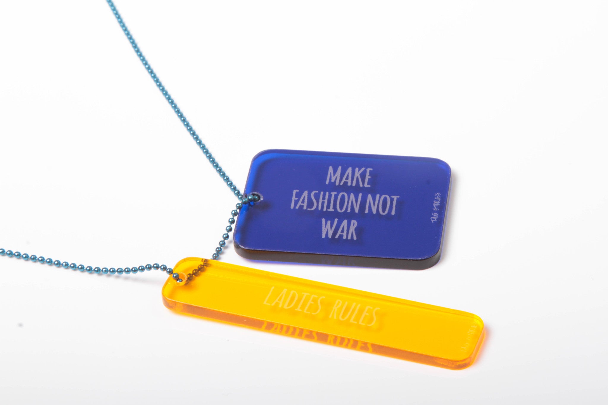 make fashion not war / ladies rules
