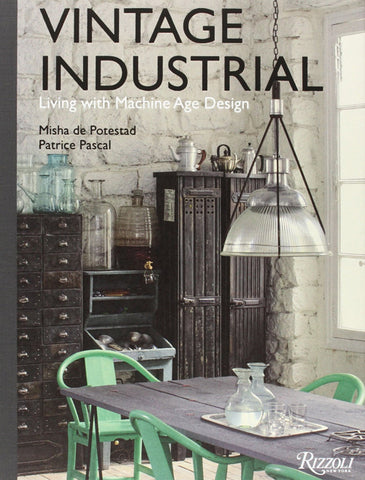 Vintage Industrial: Living with Design Icons