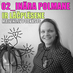 Ināra Polmane Malvine.lv podkāstā Lāčplēsene