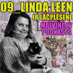 Linda Leen Malvīnes Mennikas podkāstā Lāčplēsene