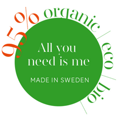 All you need is me- 95% organic | eco | bio