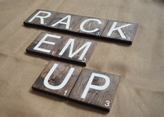 Rack Em Up Wood Lettering