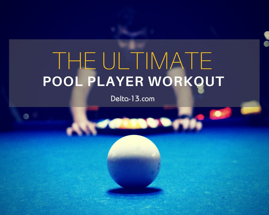 The Ultimate Pool Player Workout