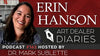 Erin Hanson: Artist and Gallery Owner - Epi. 162, Host Dr. Mark Sublette