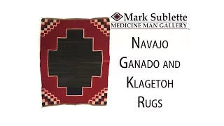 Native American Navajo Rugs: How to identify Rugs from the Ganado and Klagetoh Trading Posts