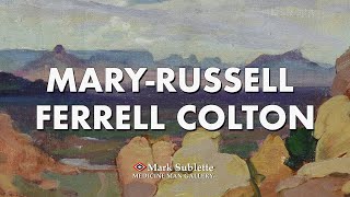 Biography of Mary-Russell Ferrell Colton, Artist and Founder of the Museum of Northern Arizona