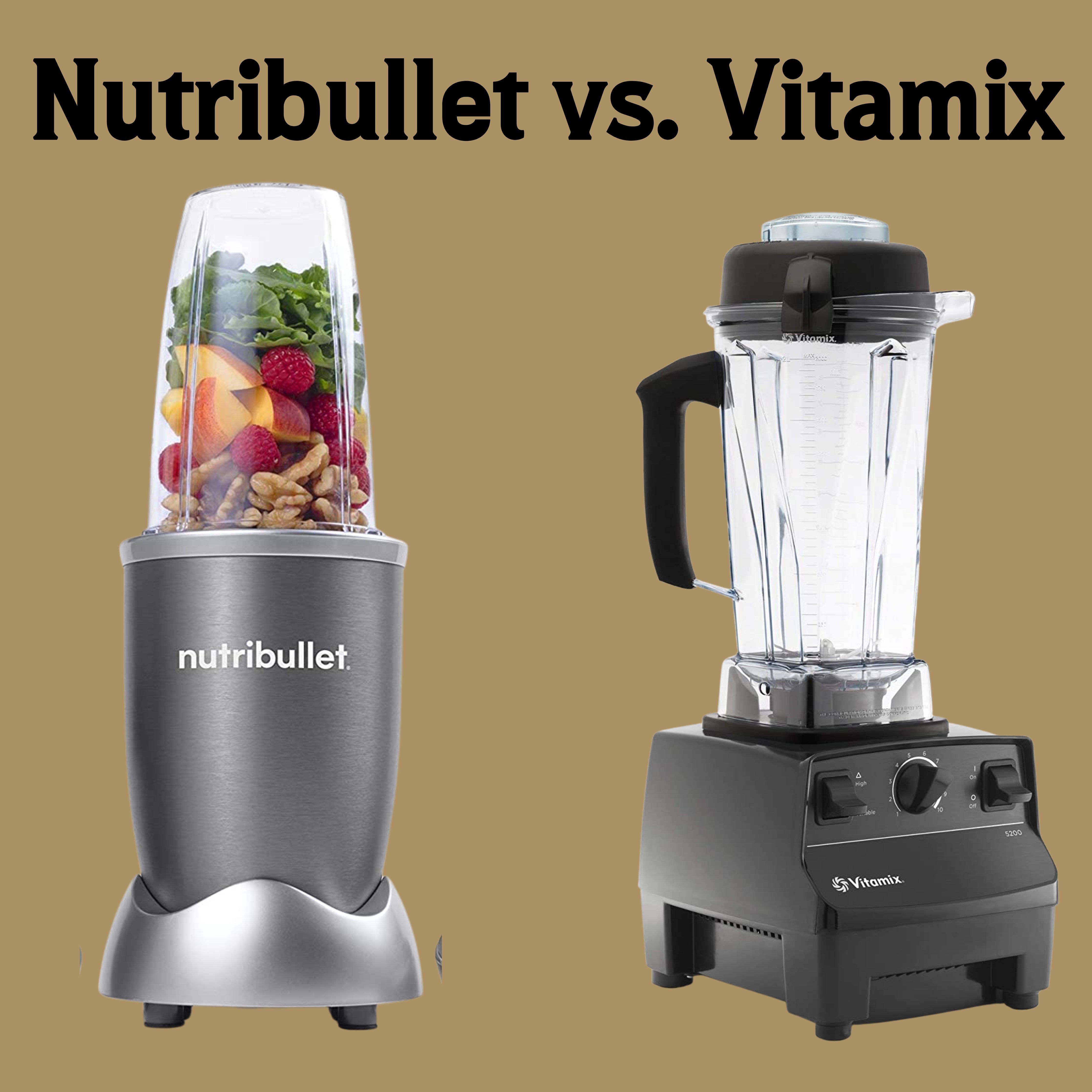 Nutribullet Vitamix: Which is Best for Smoothies? – GILSSON MARKETPLACE