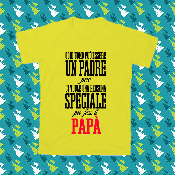 T-Shirt Uomo "OGNI UOMO PUO' ESSERE UN PADRE.............."