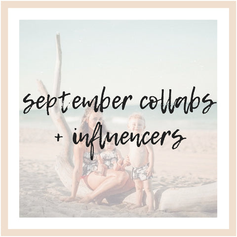 September Collaborations and Influencers