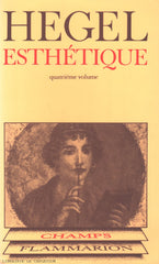 HEGEL, FRIEDRICH. Esthétique (Complet en 4 volumes)
