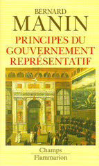 MANIN, BERNARD. Principes du gouvernement représentatif