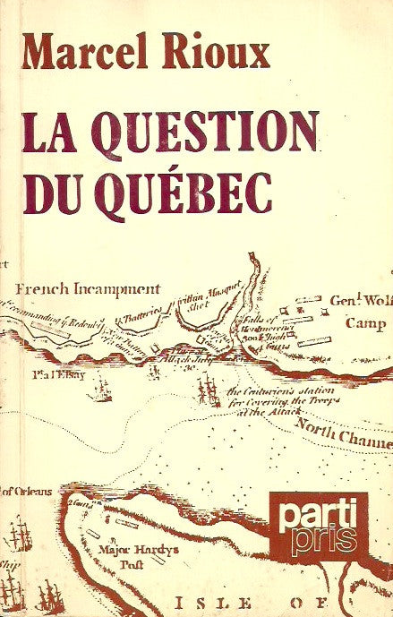 RIOUX, MARCEL. La Question du Québec