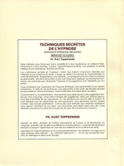 TEPPERWEIN, KURT. Techniques secrètes de l'hypnose. Volumes 1 à 4. Vol.1: À la découverte de l'hypnose. Vol.2: Votre pratique de l'hypnose. Vol.3: Techniques secrètes. Vol.4: Auto-hypnose.