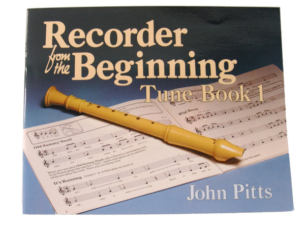 Recorder Tunes From The Beginning - John Pitts