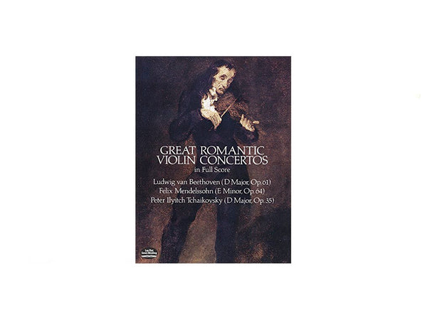 Great Romantic Violin Concertos in Full Score (Dover )