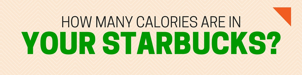 Starbucks Drink Calories Chart