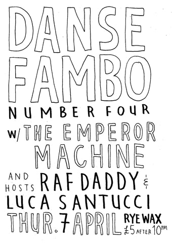 Danse Fambo Number Four Presents: The Emperor Machine (Aka Future Four)