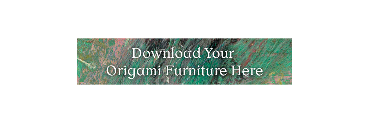Download Your Origami Furniture Here