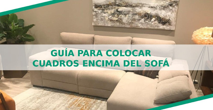 Cuadros Grandes Donde Y Como Colocarlos Para Decorar