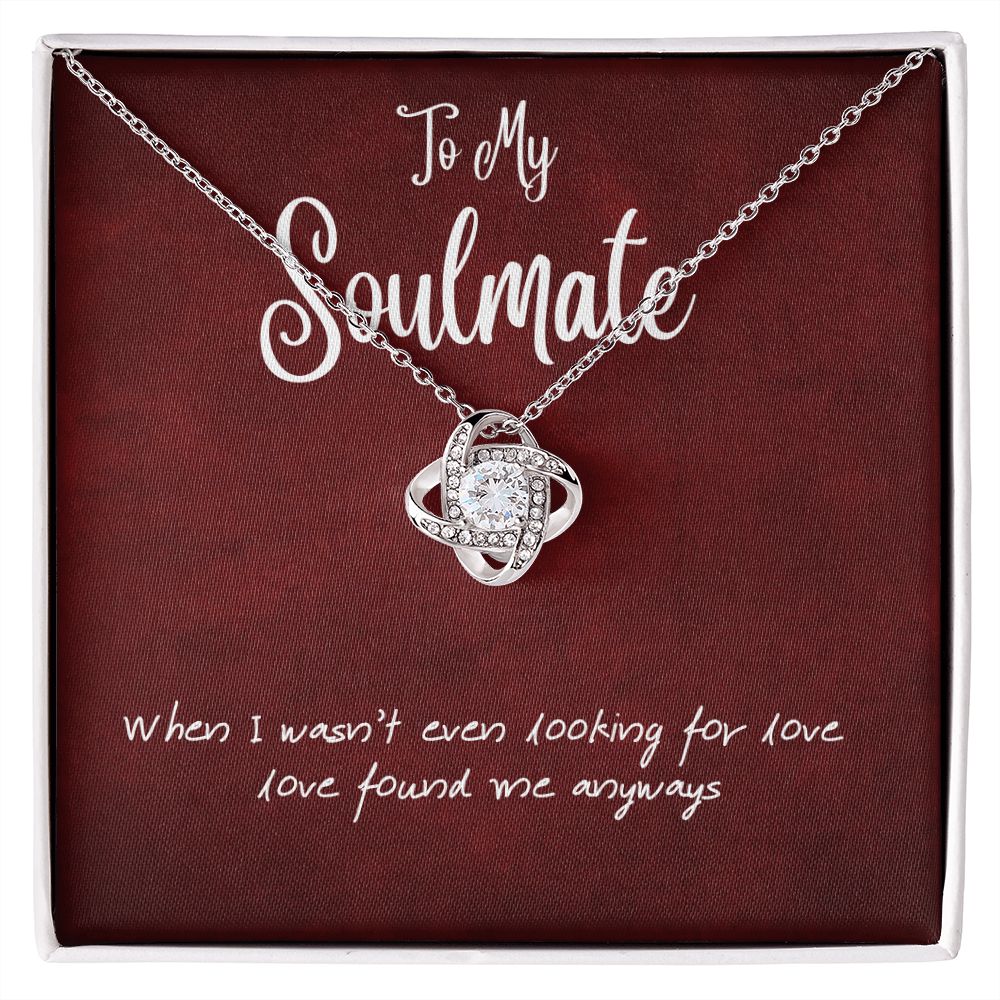 To My Soulmate... You Found Me | 