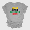 It's The Black Excellence For Me T-Shirt, Juneteenth, 1865, Black History