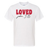 Loved John 3:16 T-Shirt