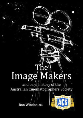 The Image Makers By Ron Windon Acs Digital Download Edition