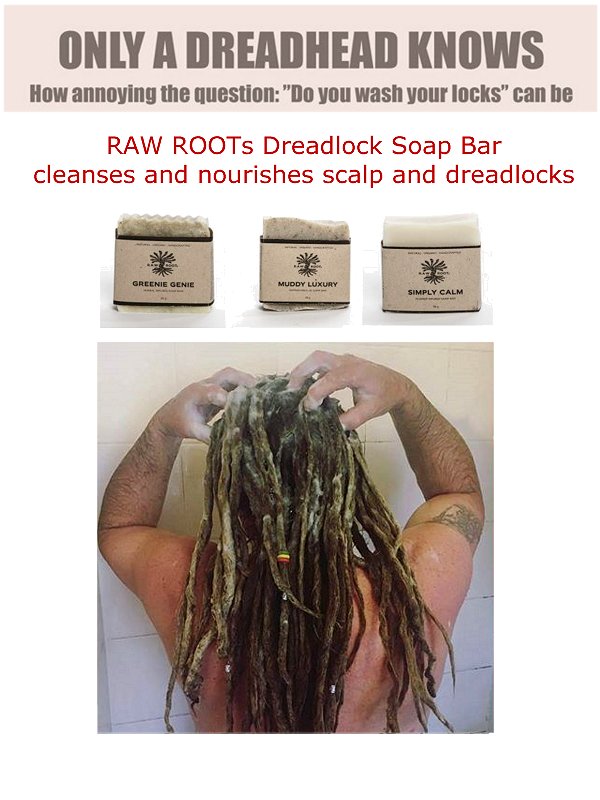 The most annoying question for Dreadheads "Do you wash your locks?"... RAW ROOTs Dreadlock Soap Shampoo Bars... a great & natural way to keep your dreads and scalp clean...