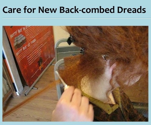 How to Care For New Back-Combed Dreadlocks...