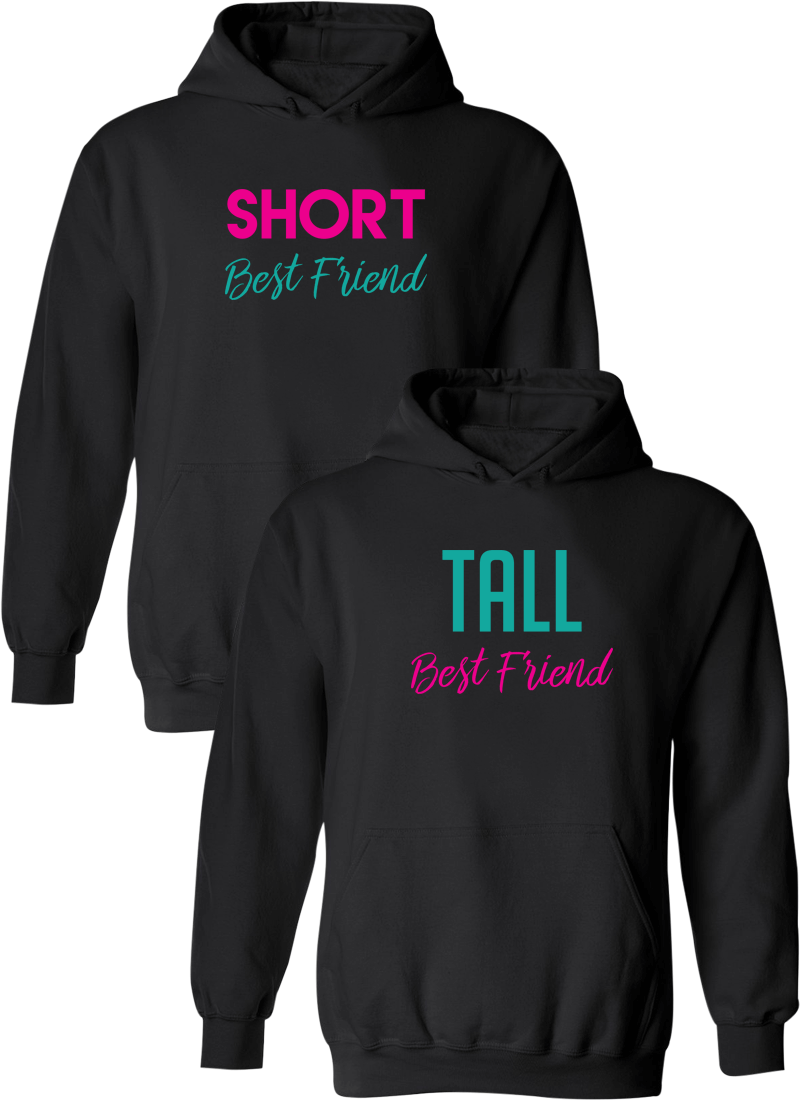 short best friend tall best friend hoodies