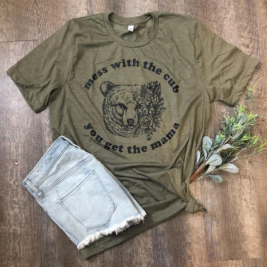 Mess with the cub get the MAMA tee
