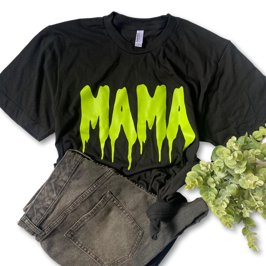 MAMA DRIP tee