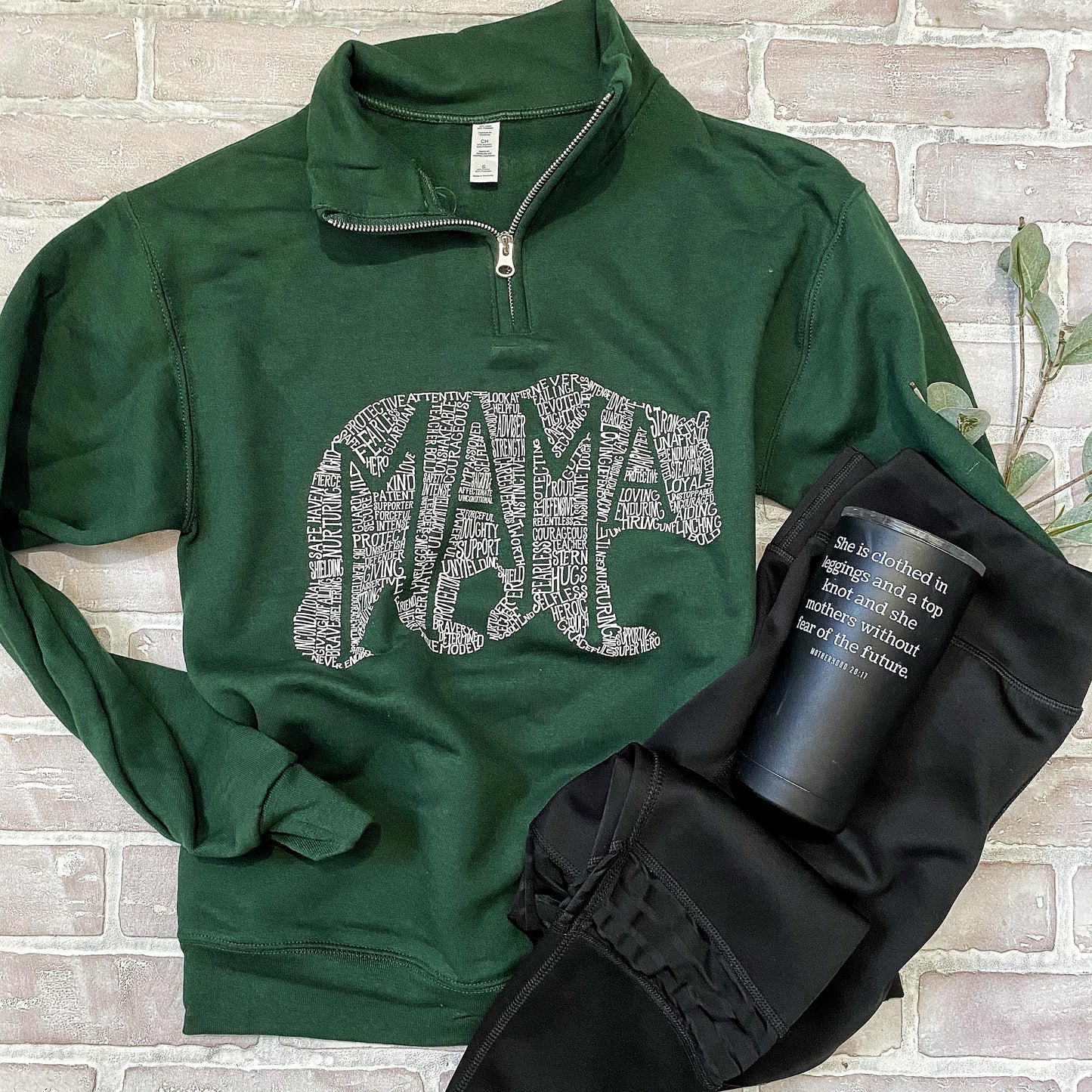 What's In A Mama Bear (forest green) Pullover Quarter Zipand