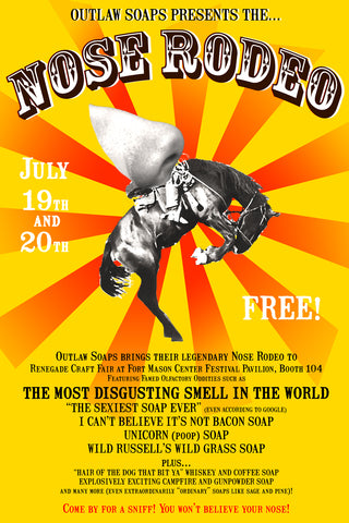 The nose rodeo poster from Outlaw soaps