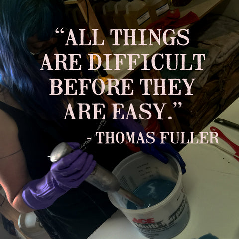 all things are difficult before they are easy