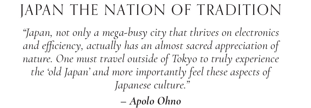 Japan - The Nation of Tradition