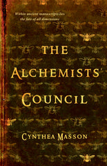 The Alchemists' Council by Cynthea Masson