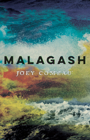 Malagash by Joey Comeau