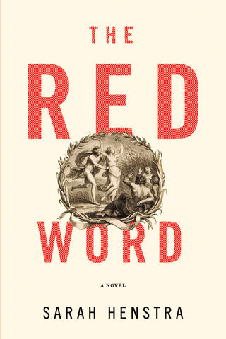 The Red Word by Sarah Henstra, ECW Press