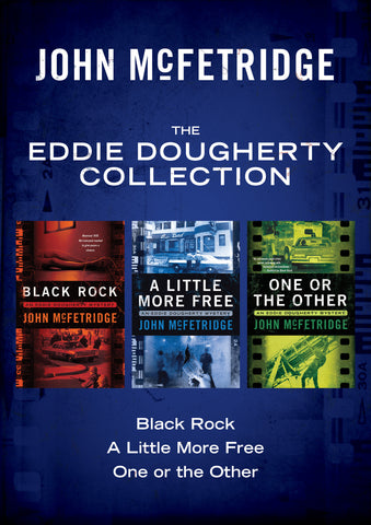 The Eddie Dougherty Collection by John McFetridge