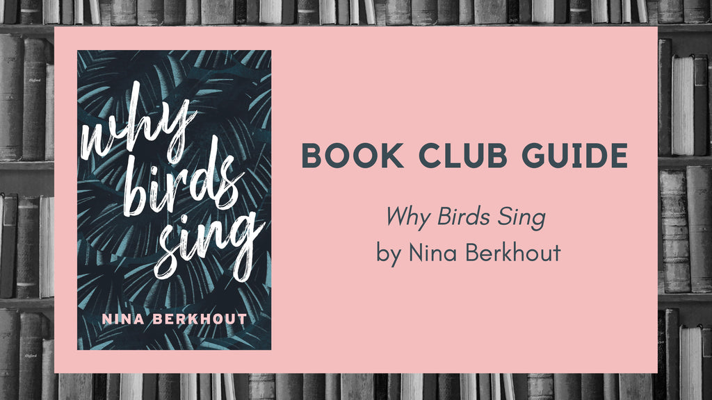 Why Birds Sing Book Club Guide