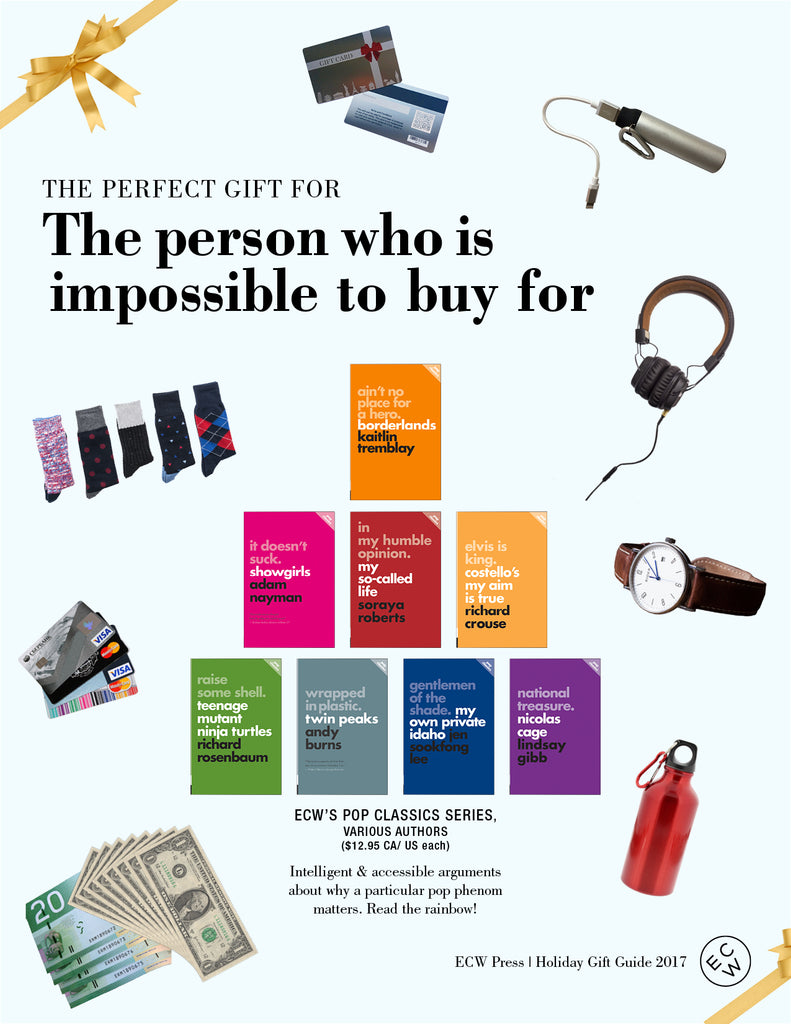 Gift Guide: The Perfect Gift for the Person Who Is Impossible to Buy For | ECW Press