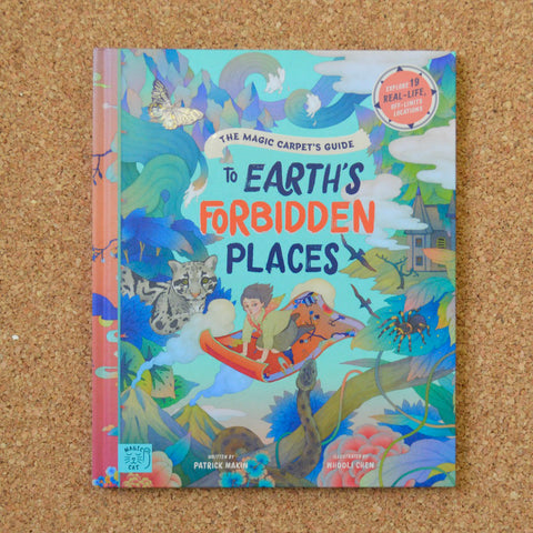 The Magic Carpet's Guide to Earth's Forbidden Places