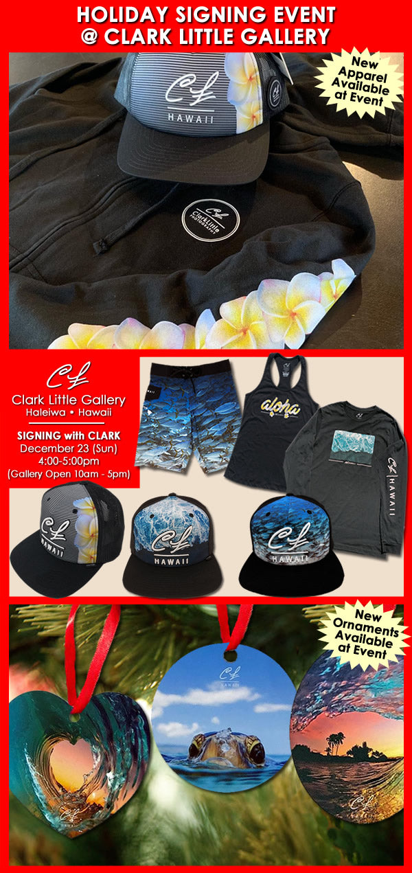 CLARK LITTLE GALLERY HOLIDAY 2018 EVENT - HAWAII - New Products