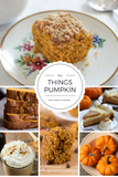 Friday Favorites - All Things Pumpkin